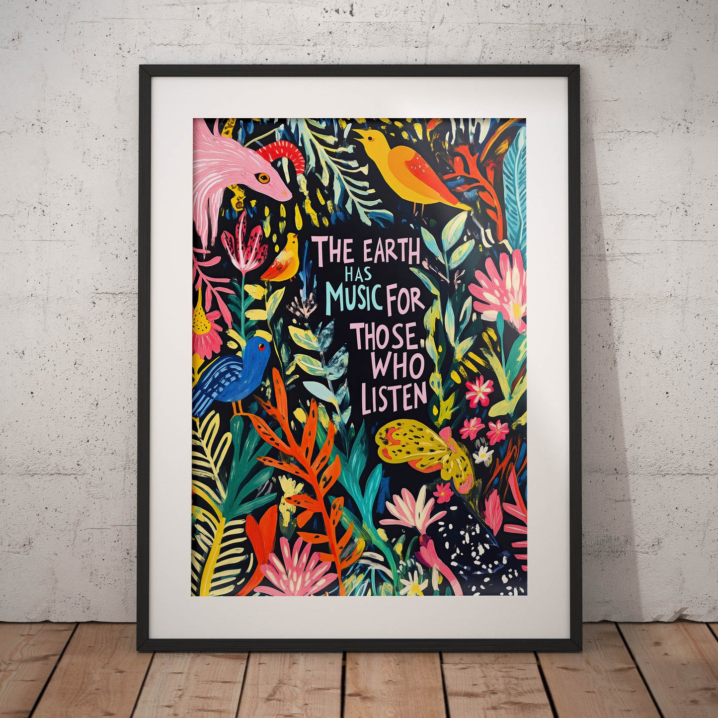 »The Earth Has Music For Those Who Listen« arty poster