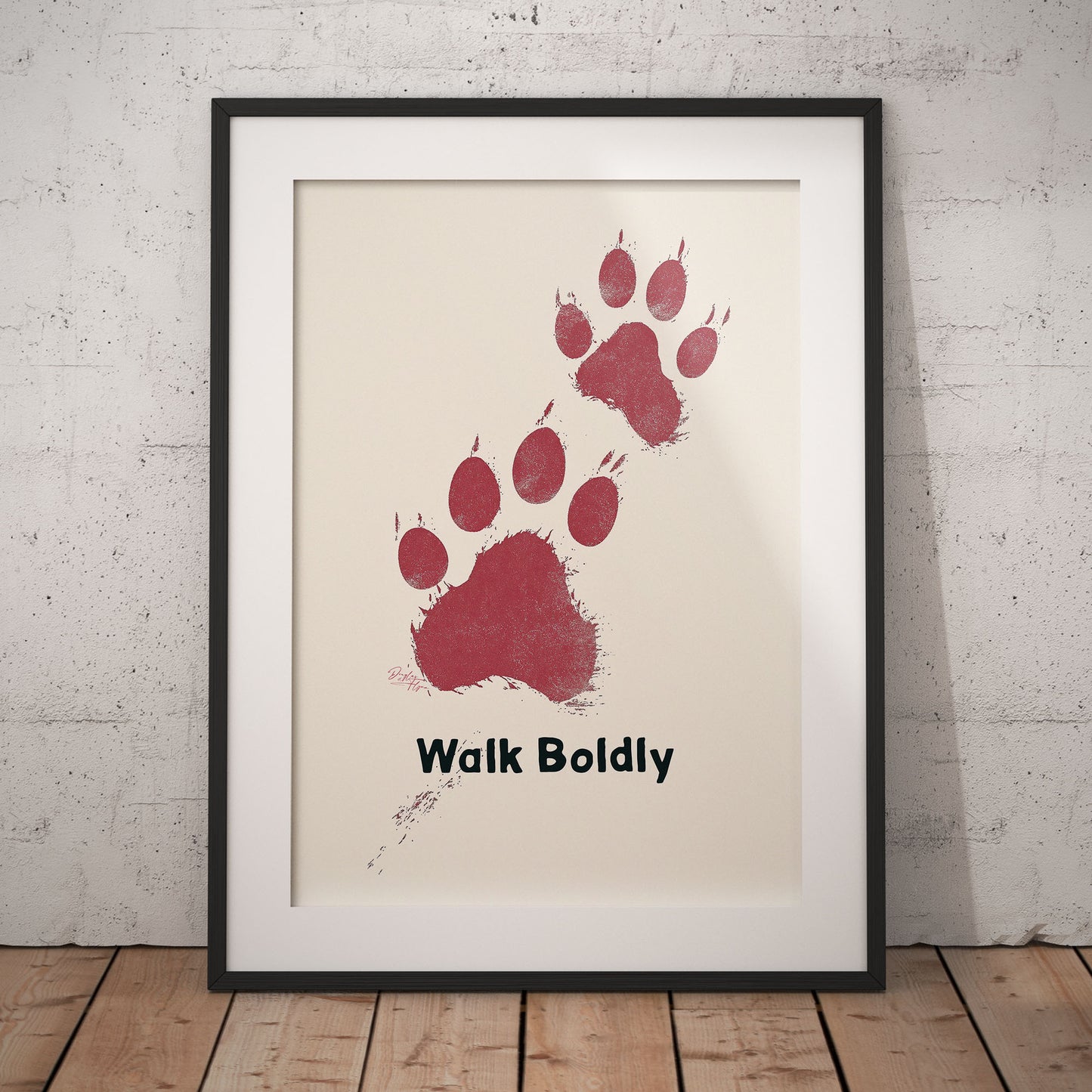 »Walk Boldly« arty hundposter