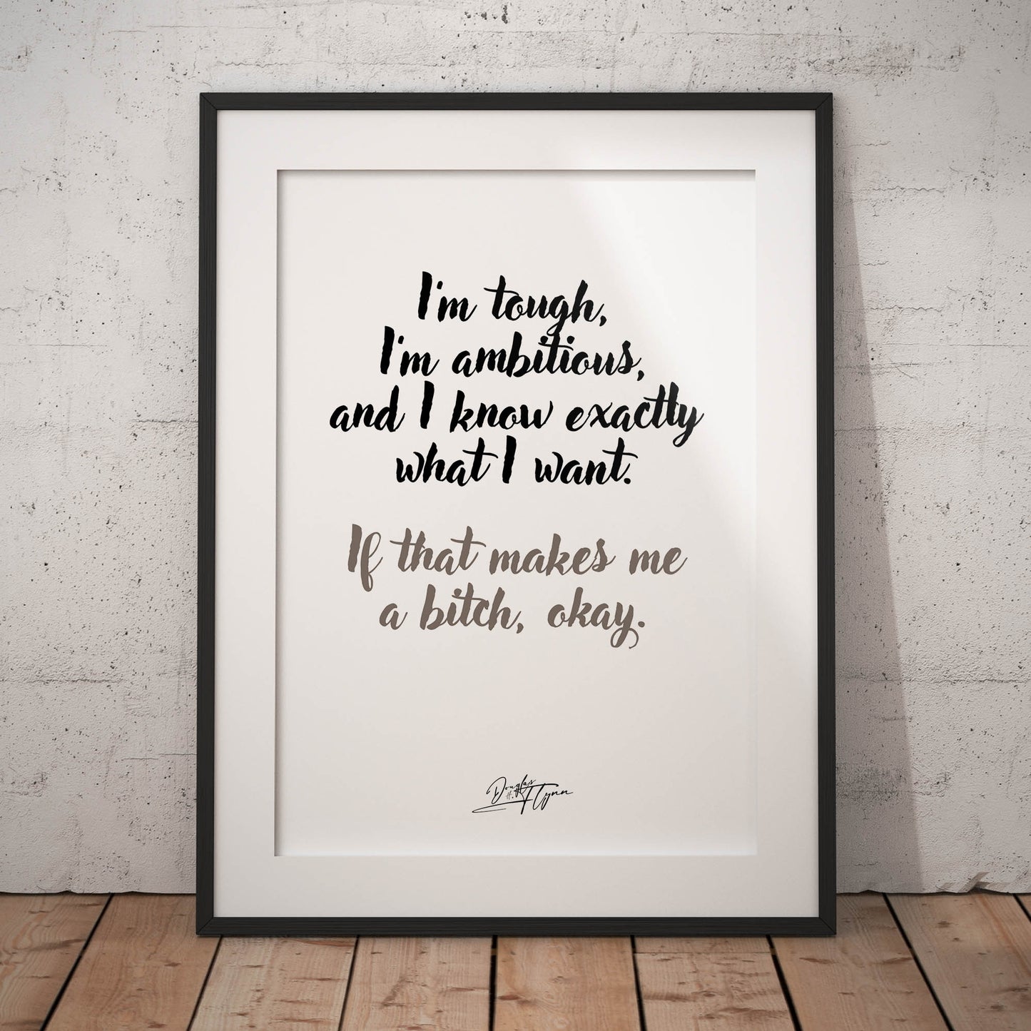 »I'm tough, I'm ambitious«