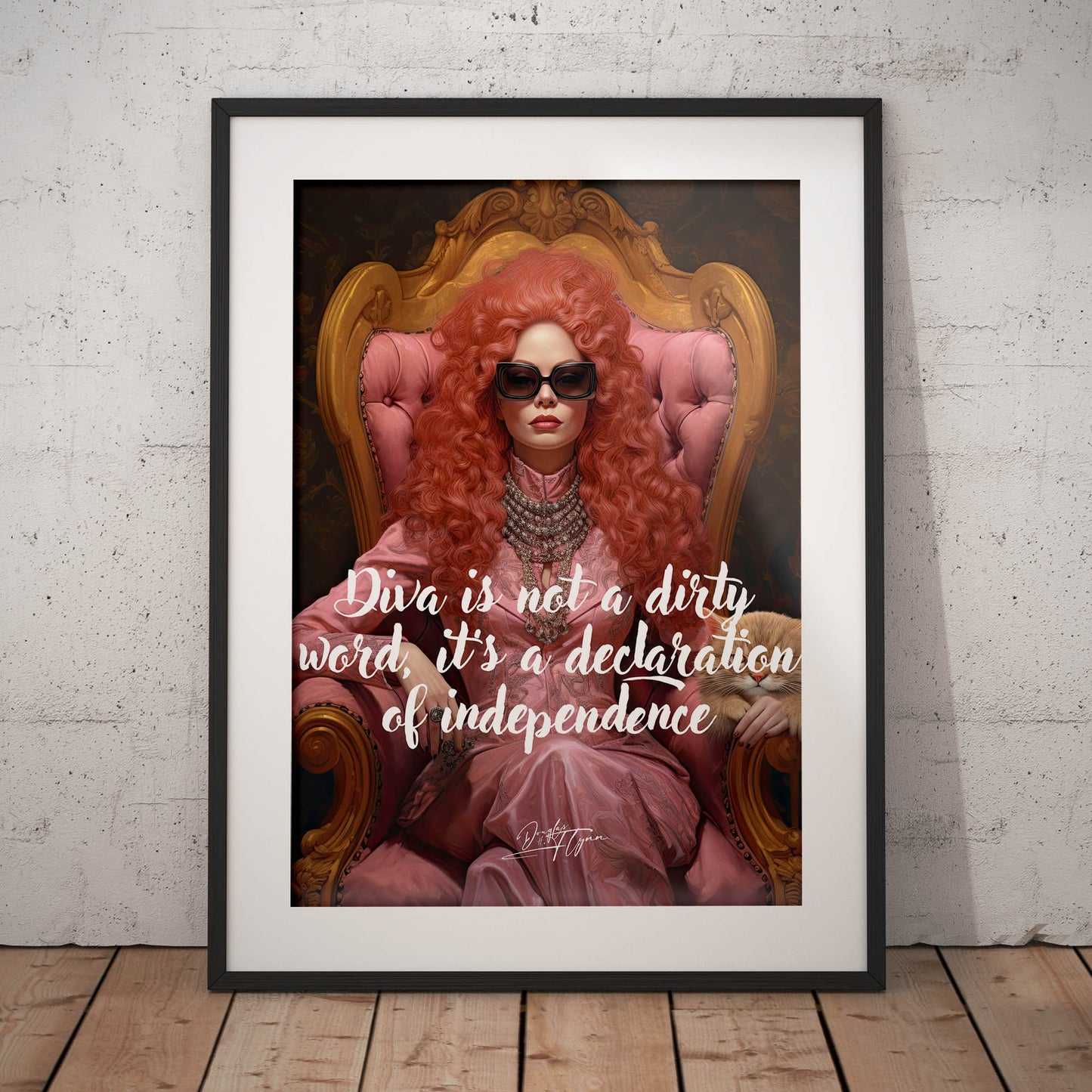 »Diva is not a dirty word, it's a declaration of independence«