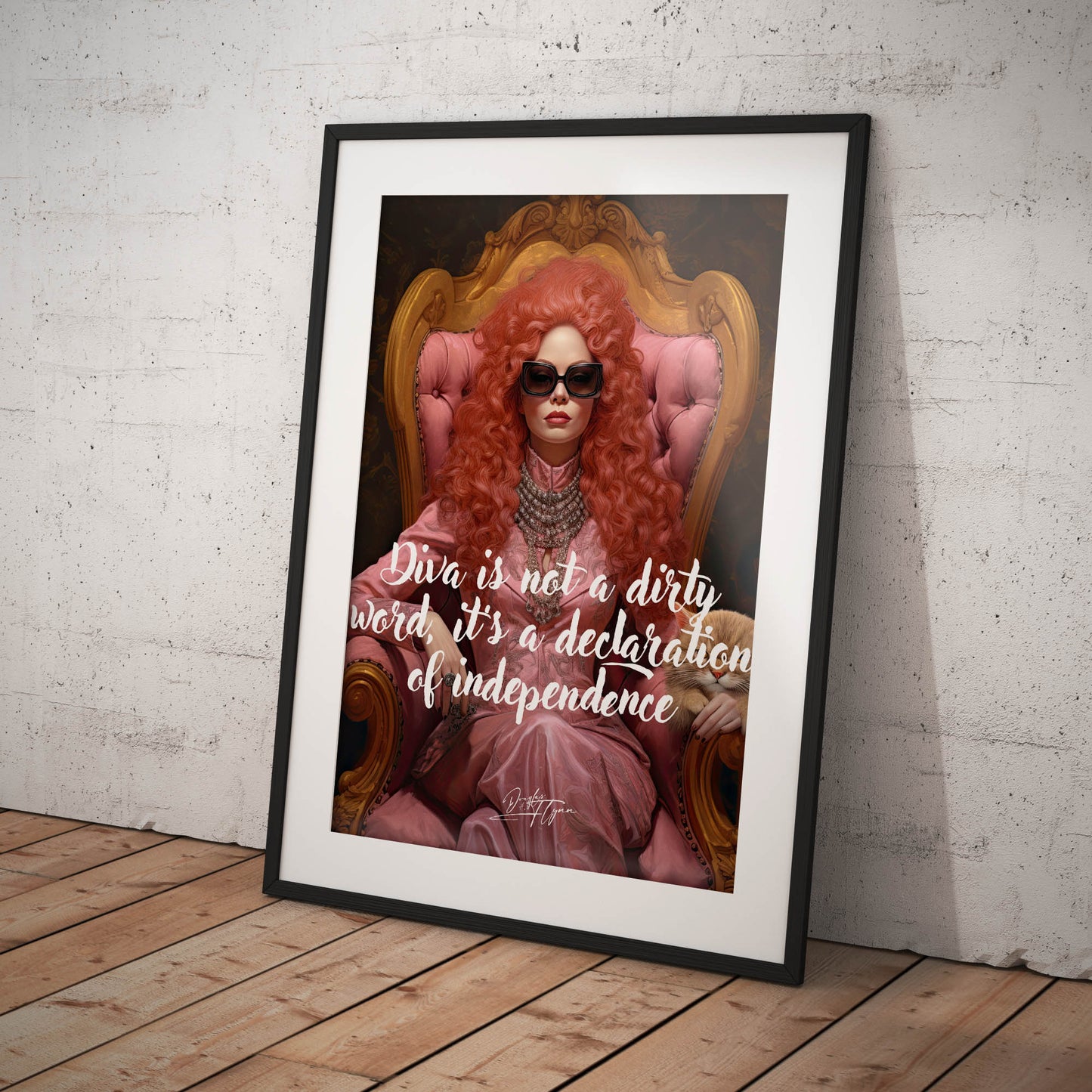 »Diva is not a dirty word, it's a declaration of independence«