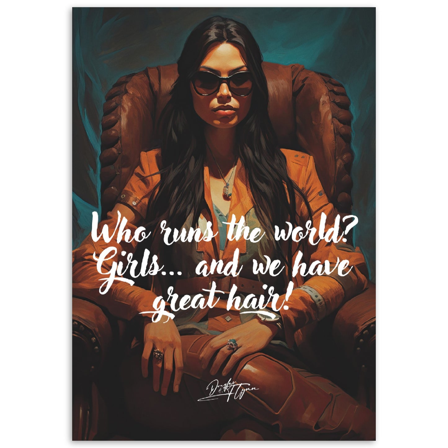 »Who runs the world? Girls and we have great hair!«