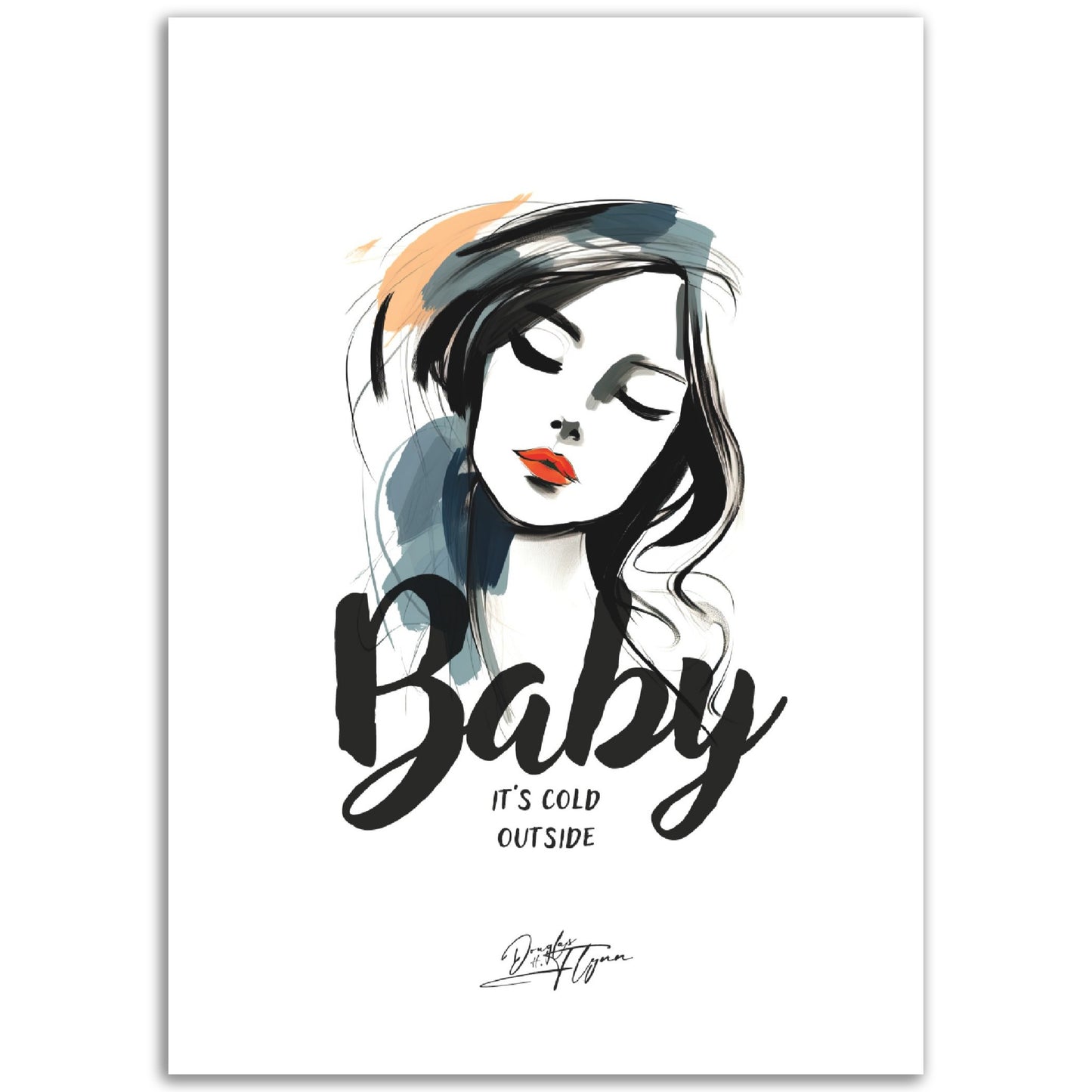 »Baby its Cold outside«