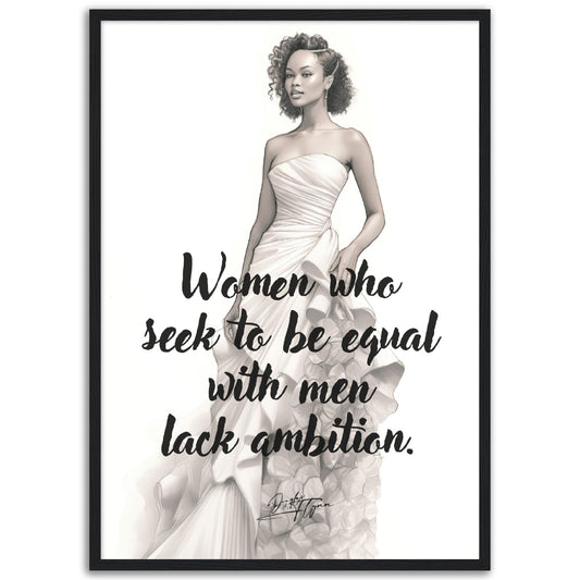 »Women who seek to be«