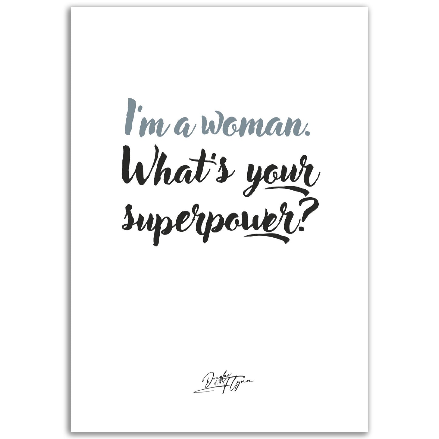 »I'm a woman«