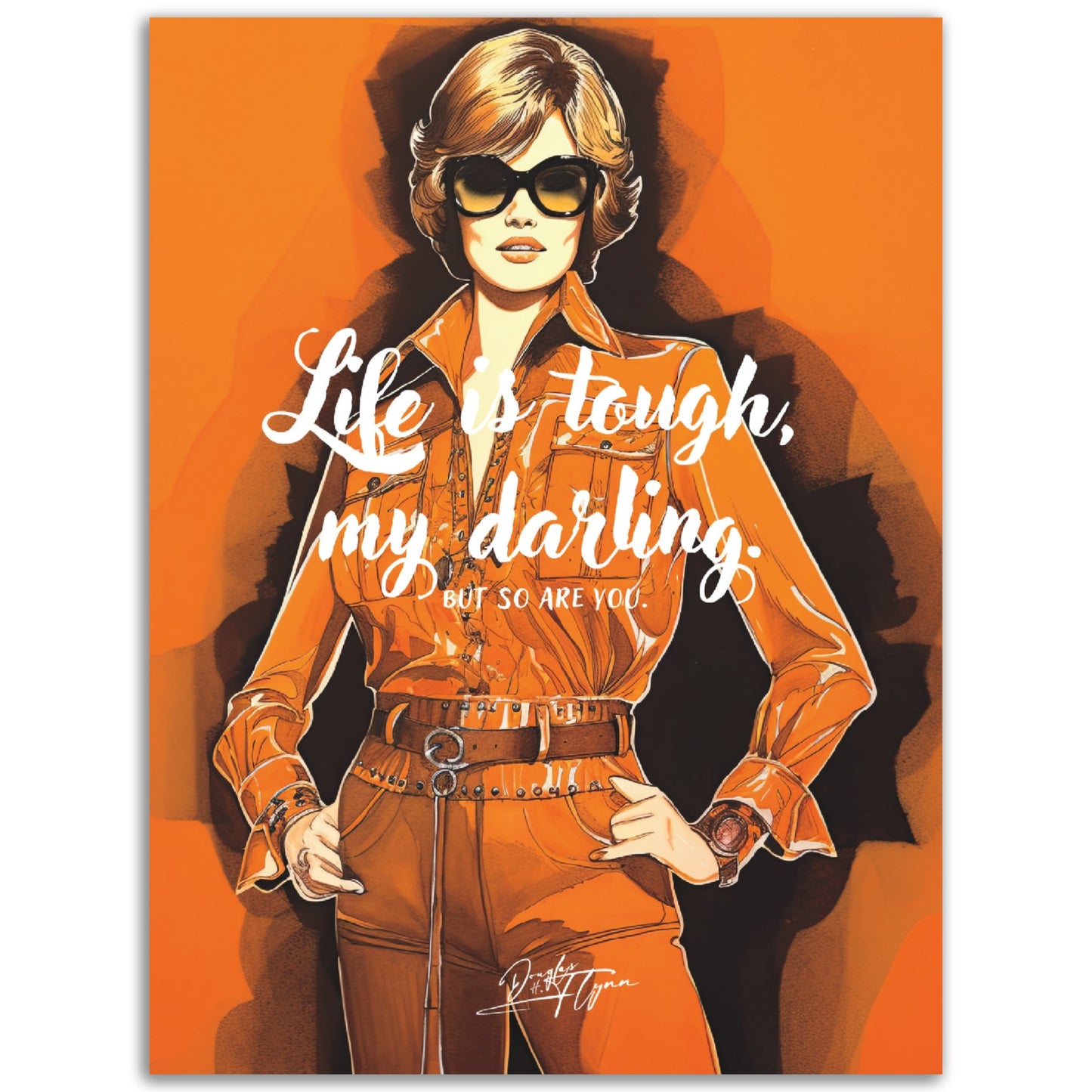»Life is tough«