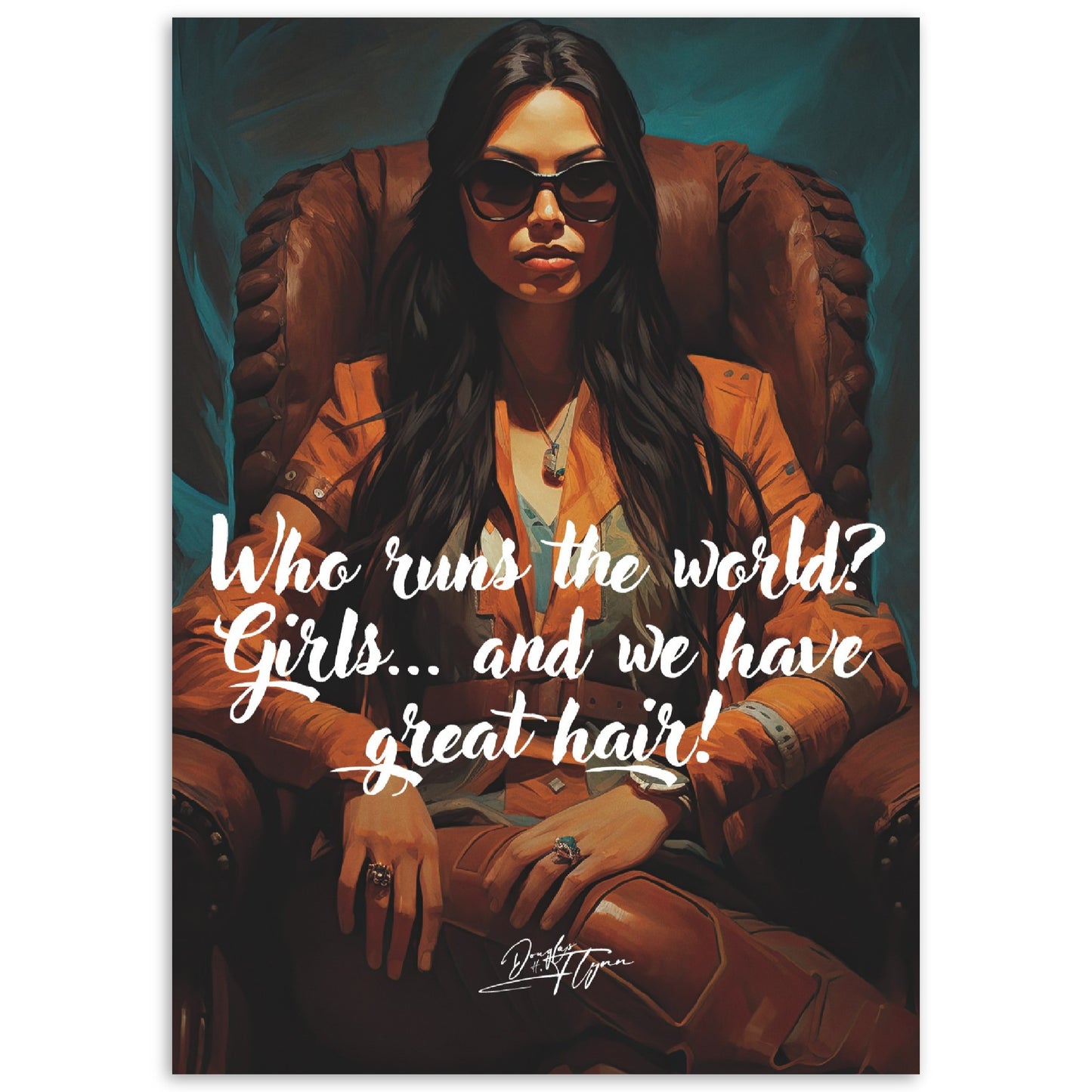 »Who runs the world? Girls and we have great hair!«