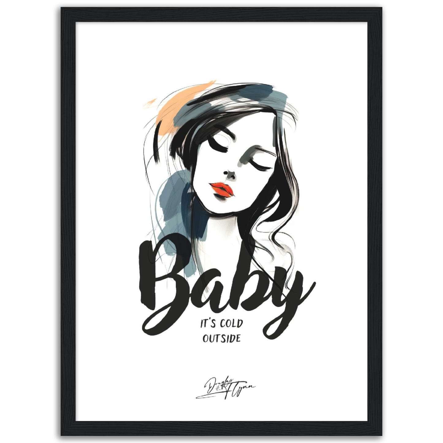 »Baby its Cold outside«