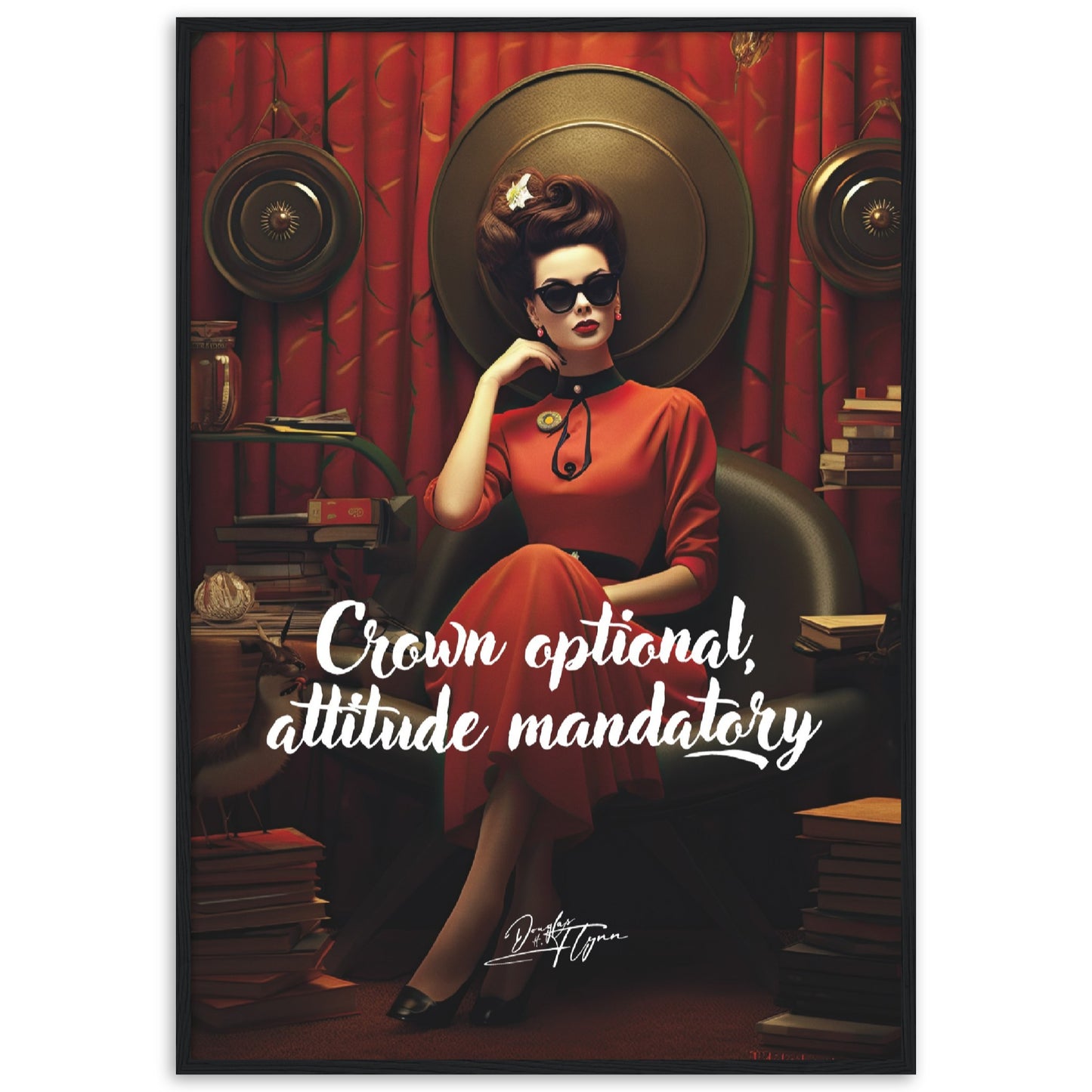 »Crown optional, attitude mandatory«