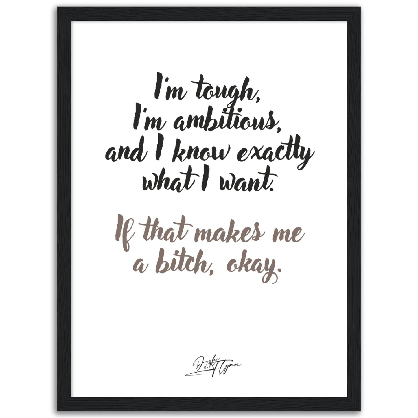 »I'm tough, I'm ambitious«