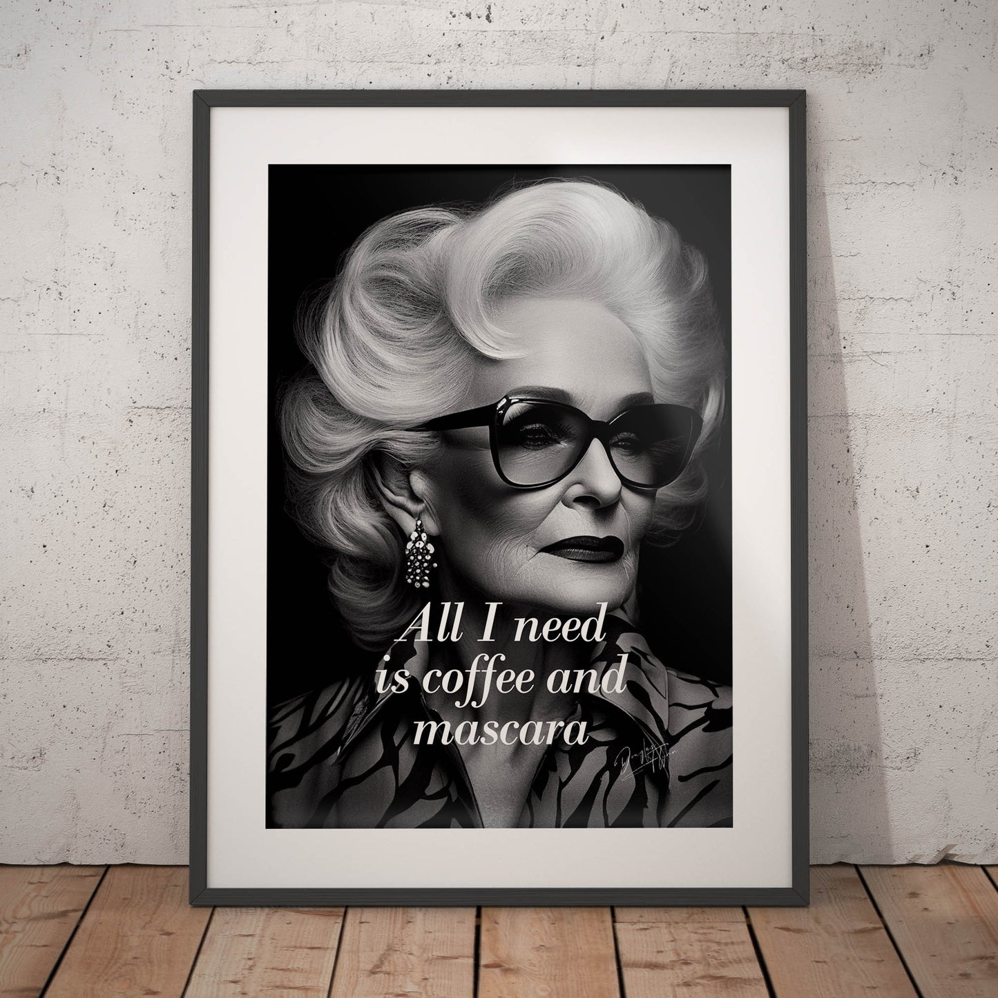 »All I Need Is Coofee And Mascara« retro poster