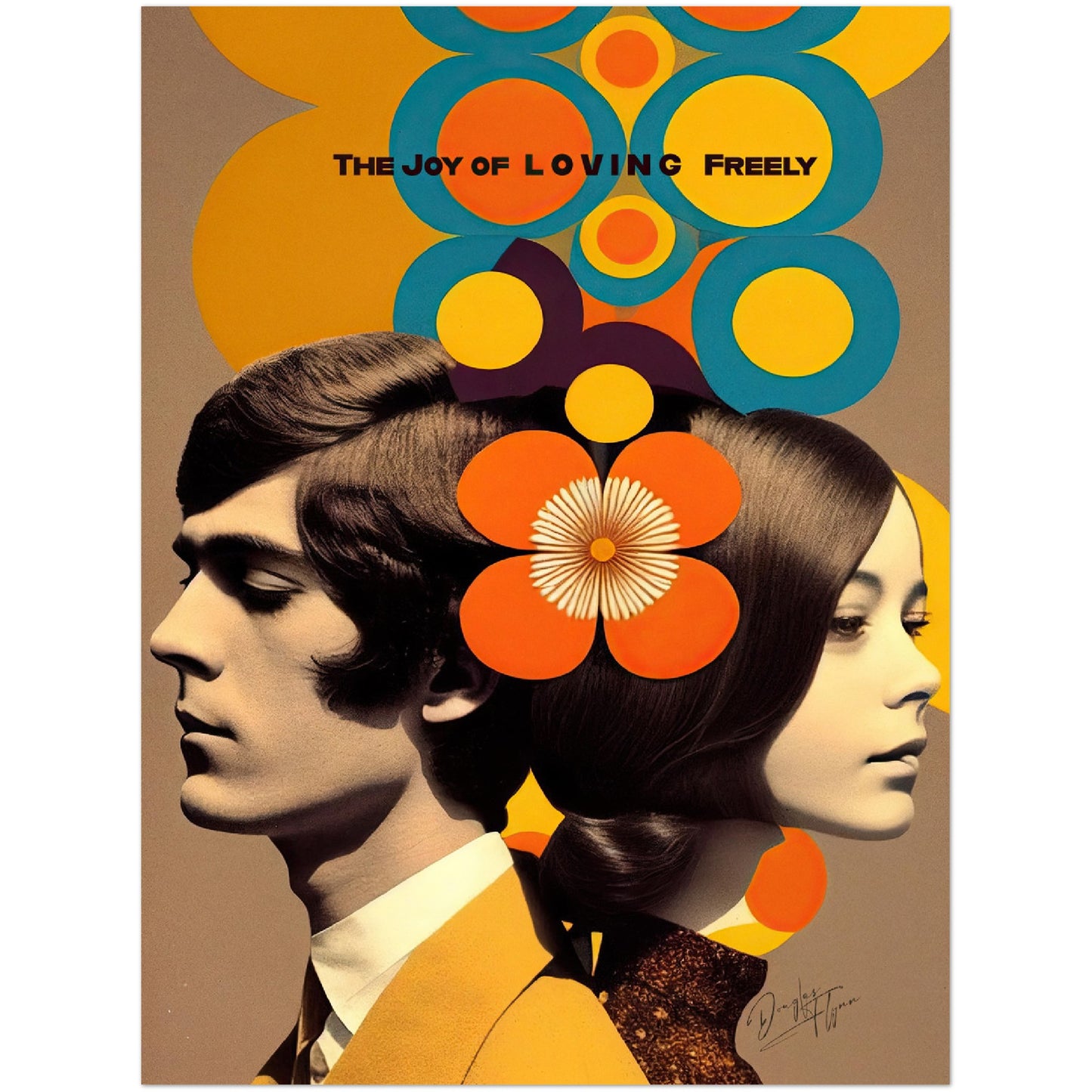»The Joy of Loving Freely«retro poster