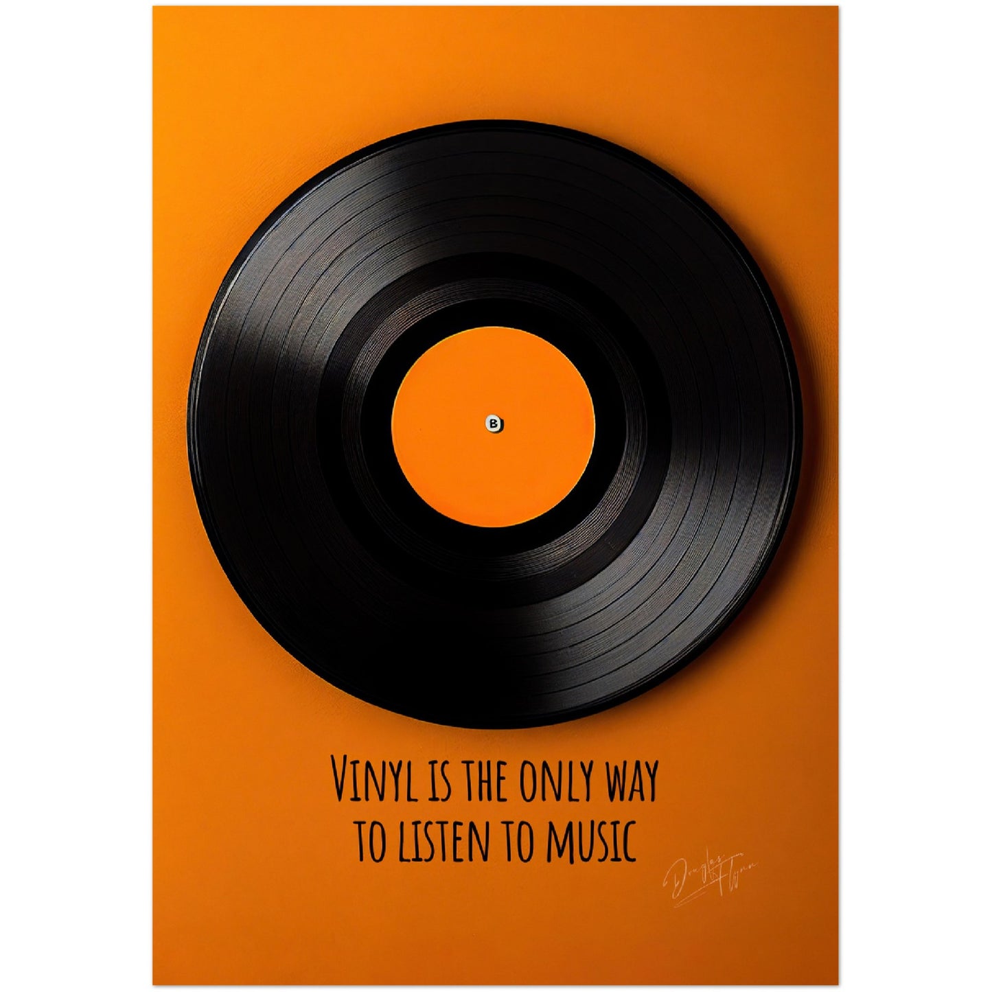 »Vinyl Is The Only Way« retro poster