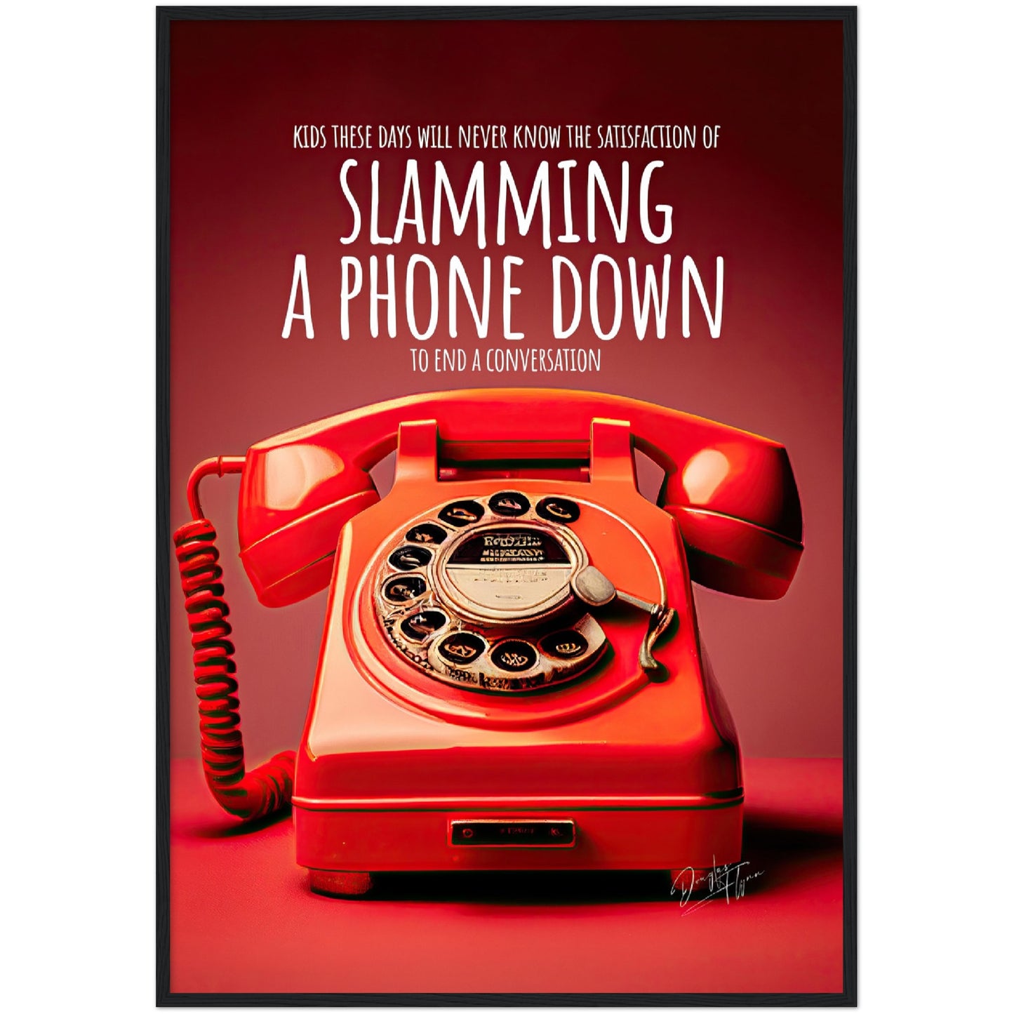 »The Satisfaction Of Slamming A Phone retro poster