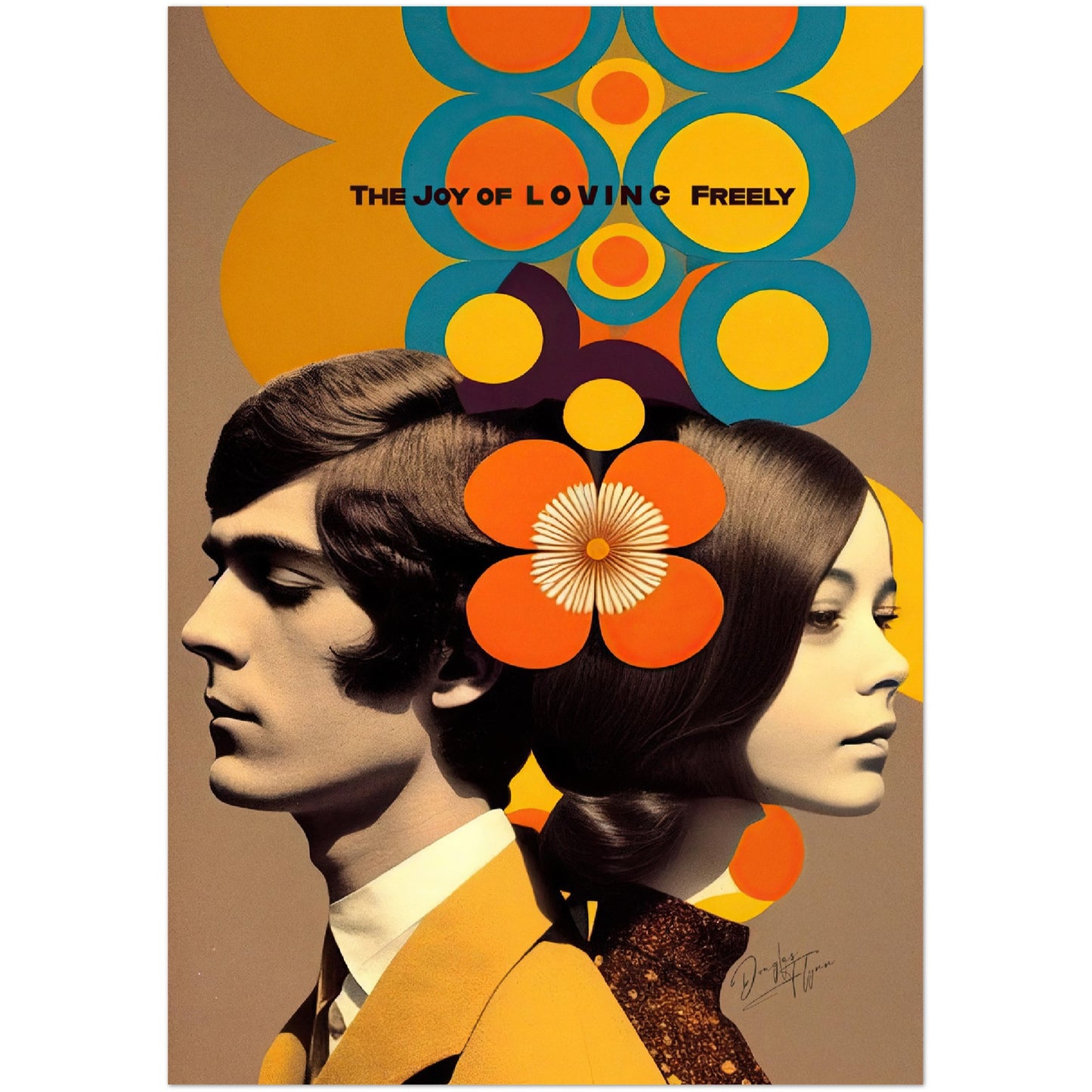 »The Joy of Loving Freely«retro poster