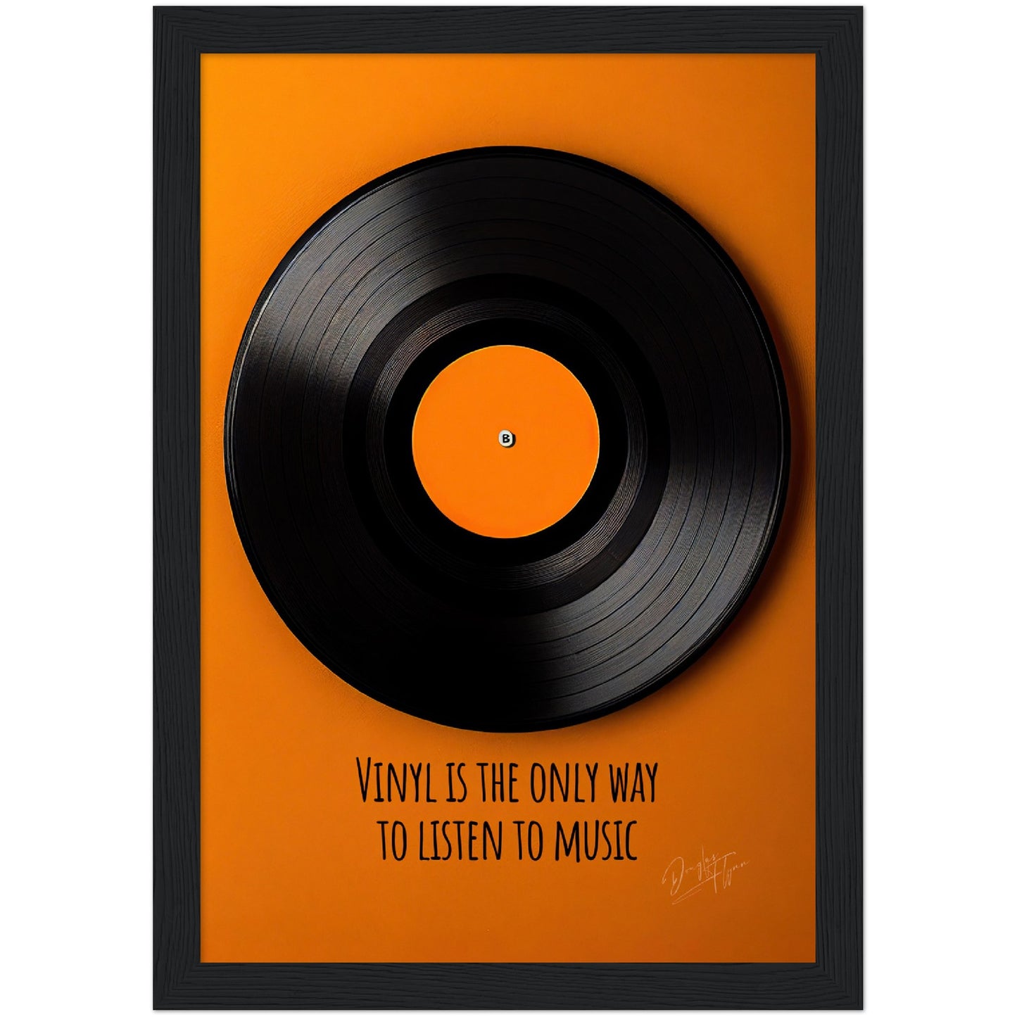 »Vinyl Is The Only Way« retro poster