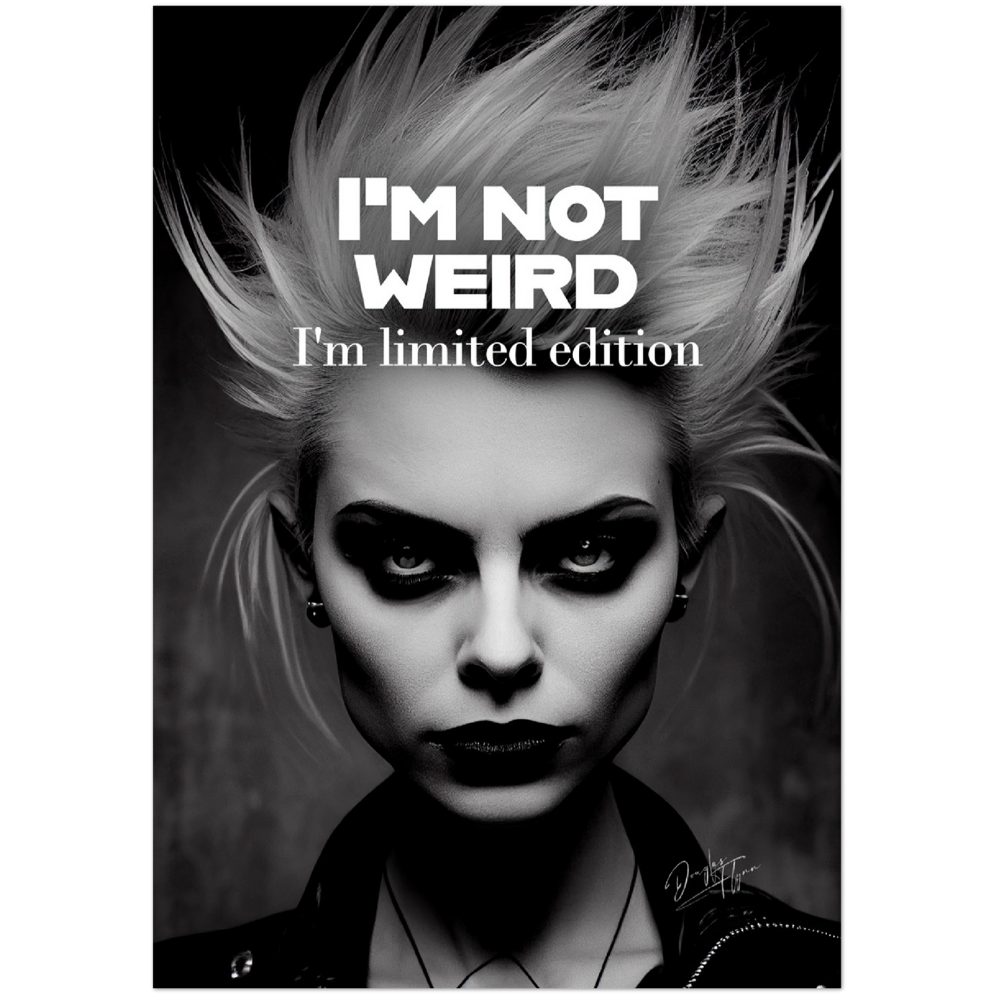 »Im Not Weird« retro poster