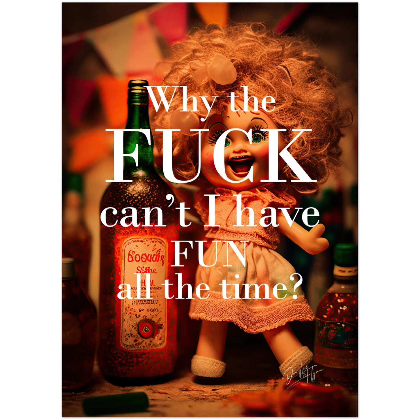 »Why Cant I Have Fun« retro poster
