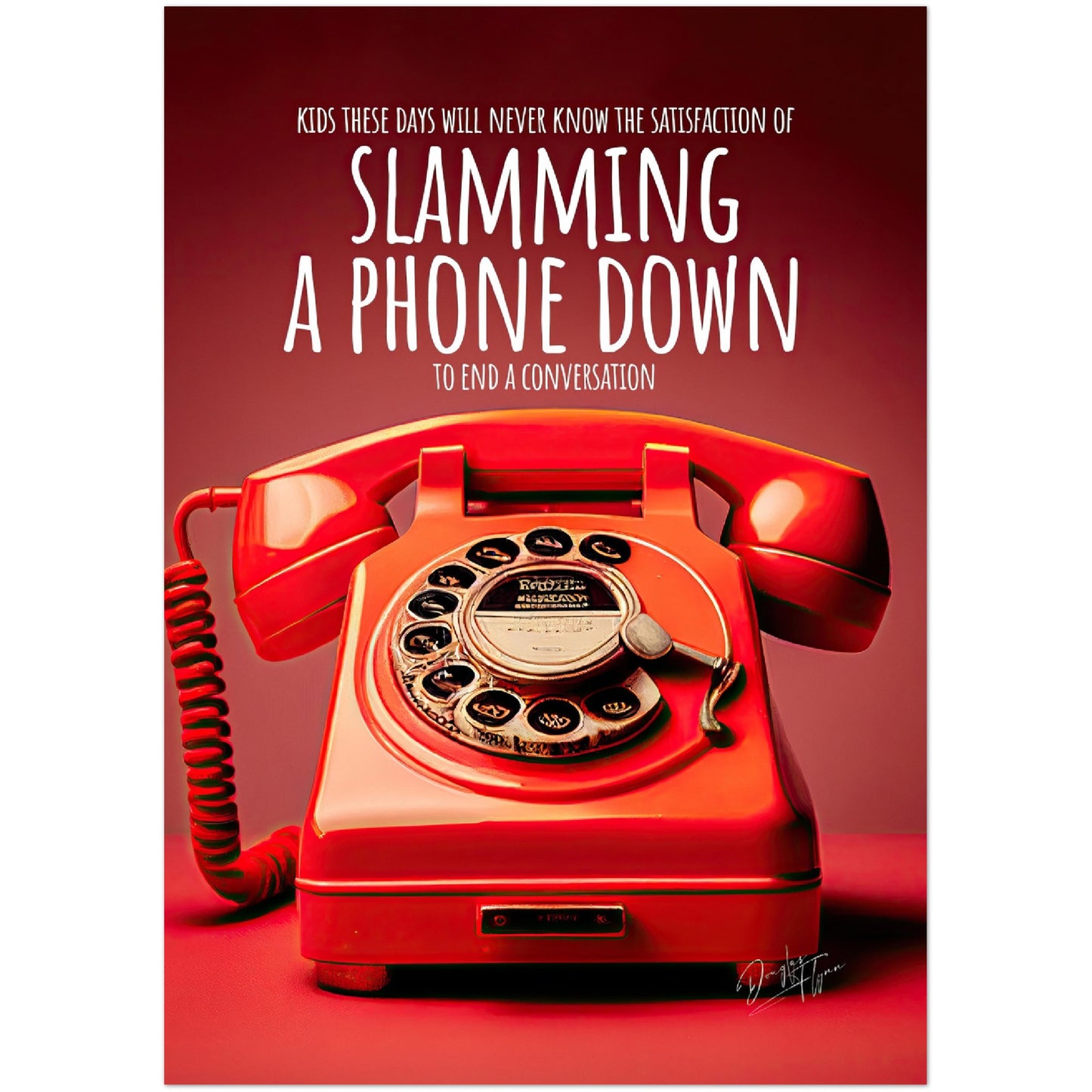 »The Satisfaction Of Slamming A Phone retro poster