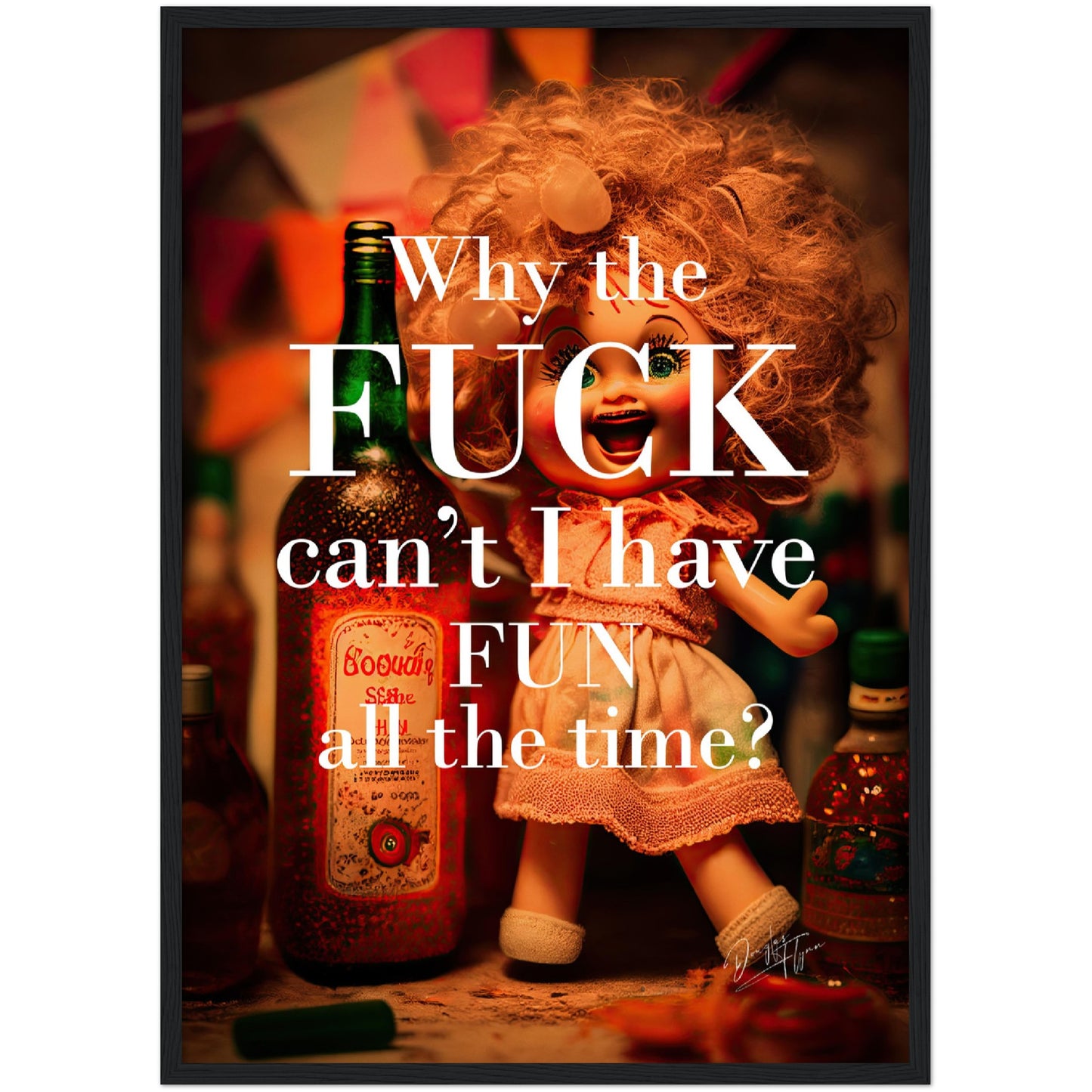 »Why Cant I Have Fun« retro poster