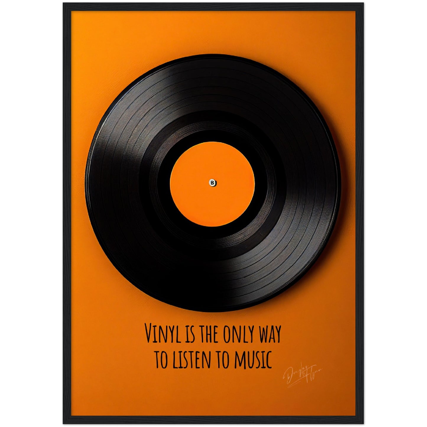 »Vinyl Is The Only Way« retro poster