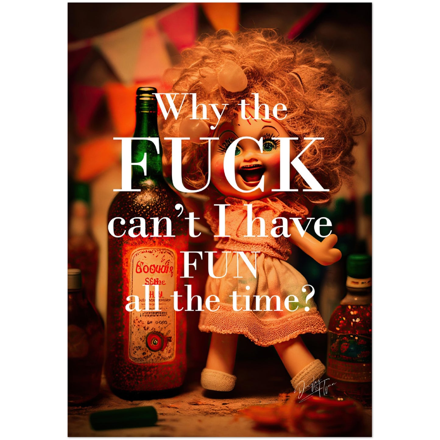 »Why Cant I Have Fun« retro poster