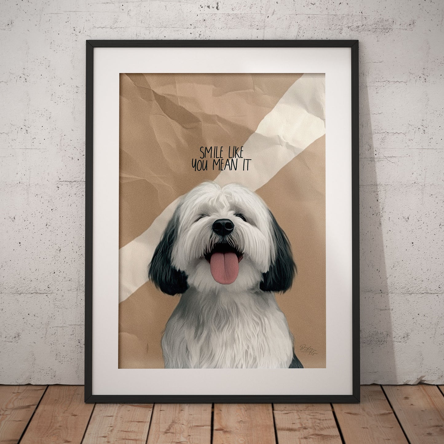 »Smile Like You Mean It« arty hundposter