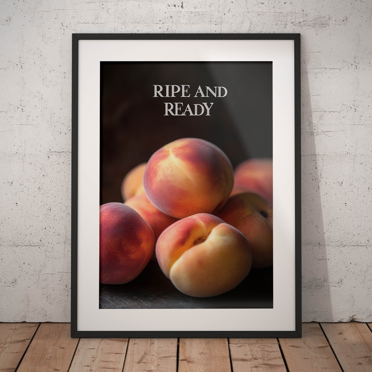 »Ripe and Ready« arty poster