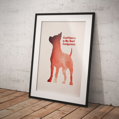 »Confidence is my best companion« arty hundposter