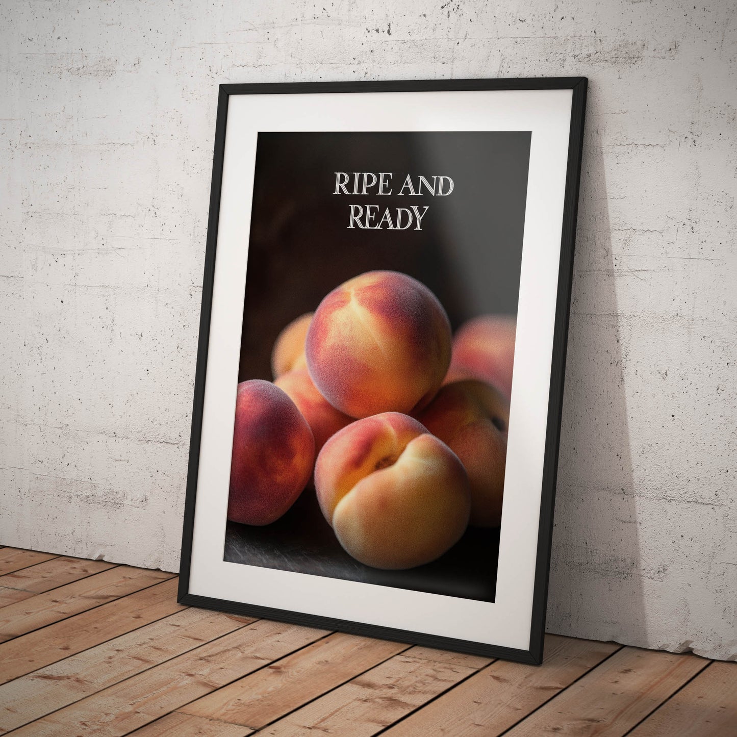 »Ripe and Ready« arty poster