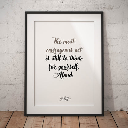 »The most courageous act«
