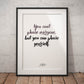 »You can't please everyone«