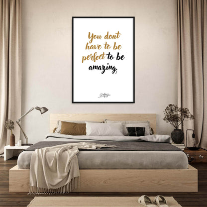 »You don't have to be perfect«