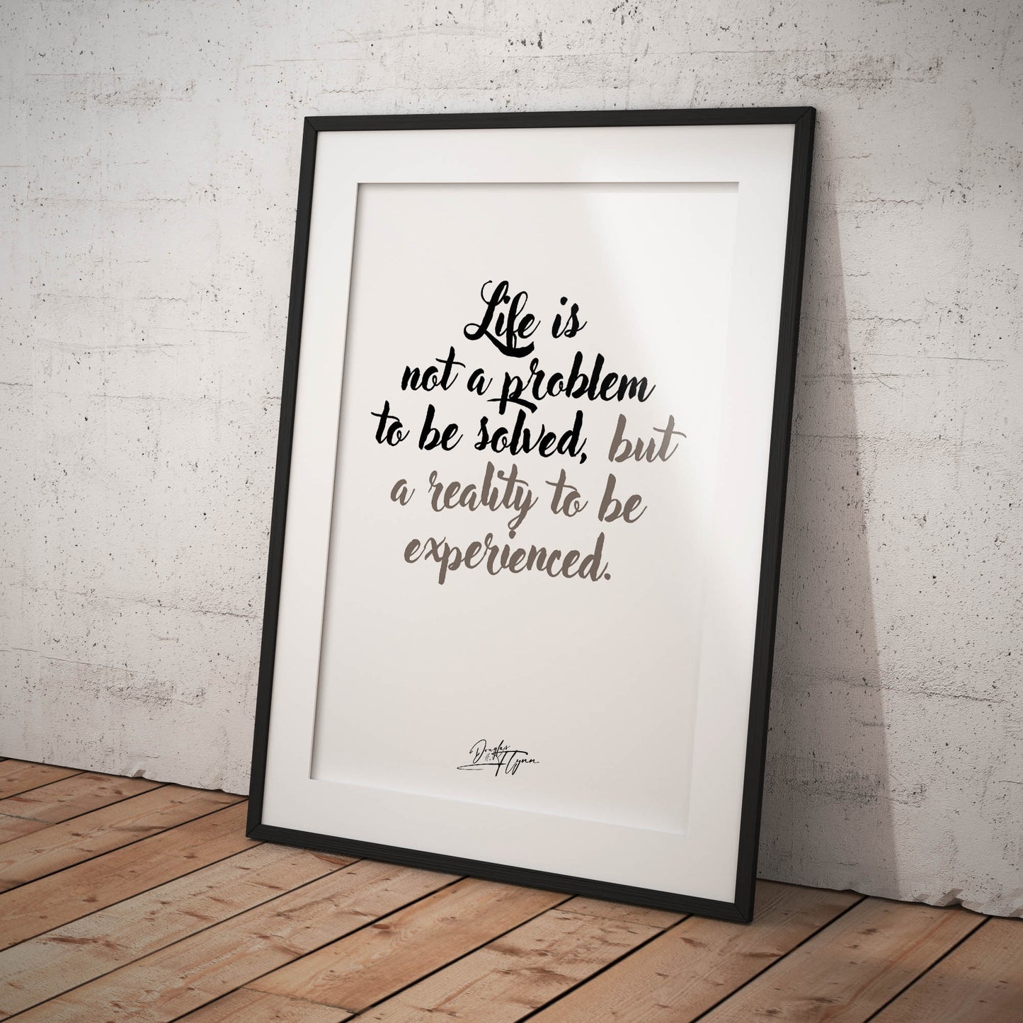 »Life is not a problem«