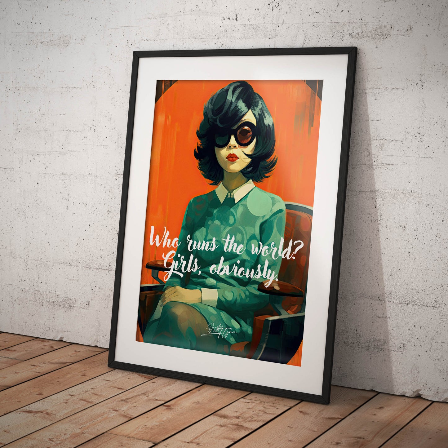 »Who runs the world? Girls obviously.«