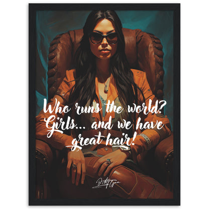 »Who runs the world? Girls and we have great hair!«