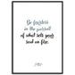 »Be fearless«
