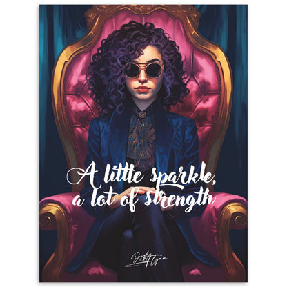 »A little sparkle, a lot of strength«