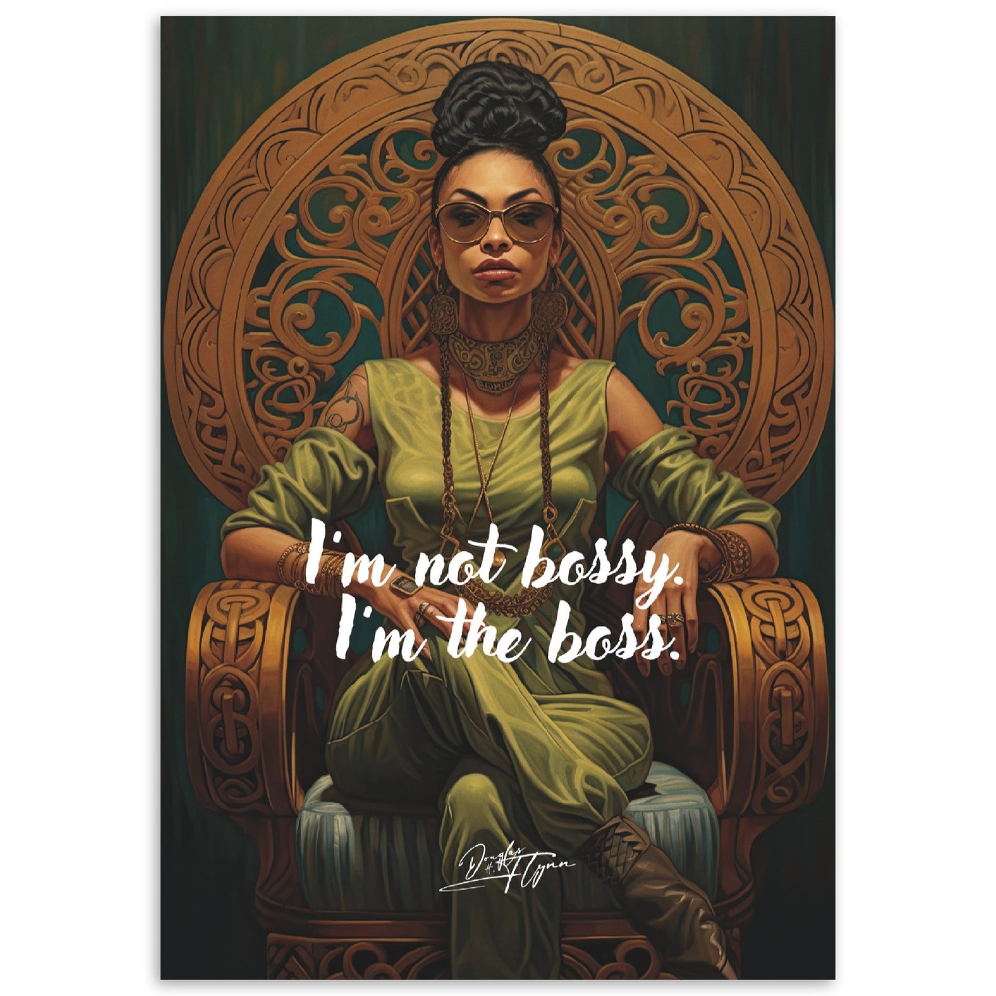 »Im not bossy Im the boss«