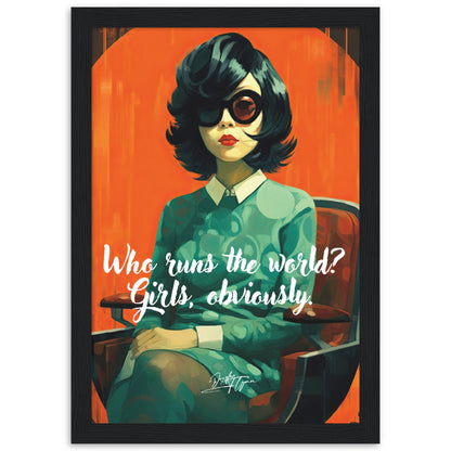 »Who runs the world? Girls obviously.«