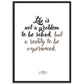 »Life is not a problem«