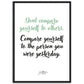 »Don't compare yourself to others«