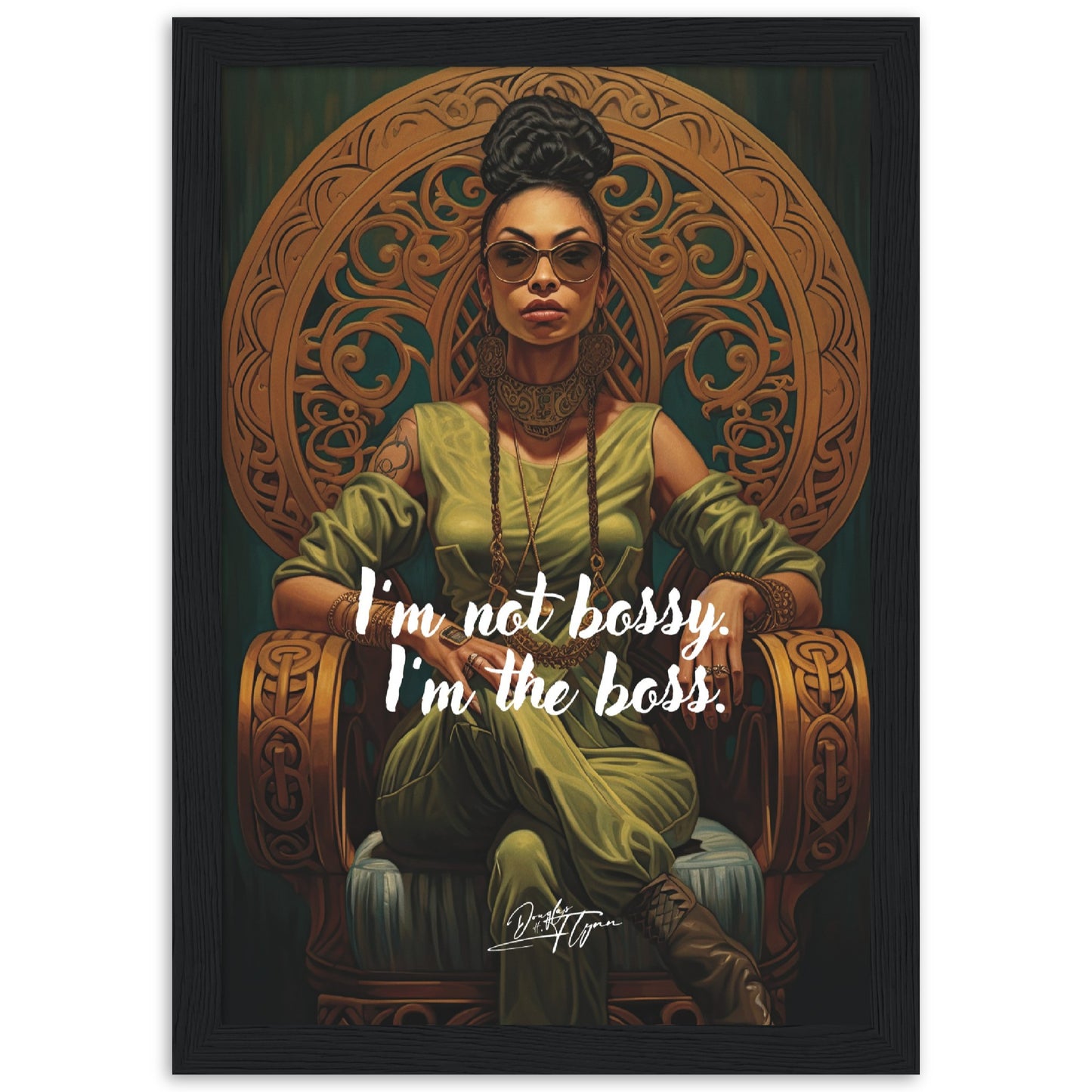»Im not bossy Im the boss«