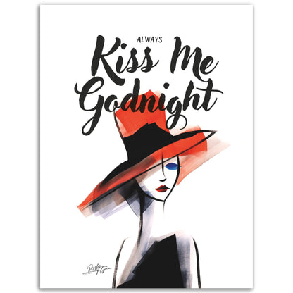 »Kiss me goodnight«