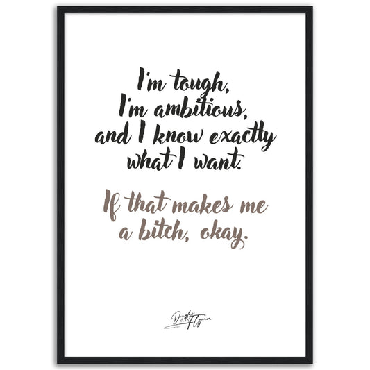»I'm tough, I'm ambitious«