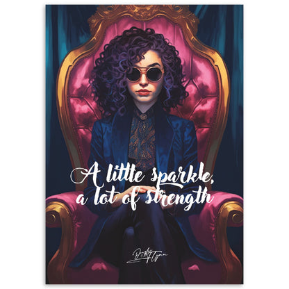 »A little sparkle, a lot of strength«