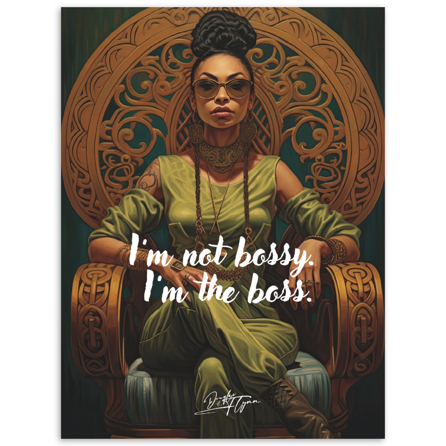 »Im not bossy Im the boss«