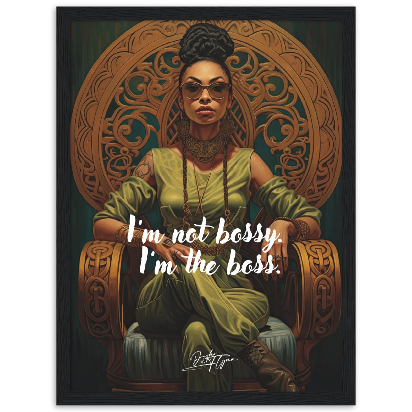 »Im not bossy Im the boss«