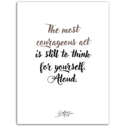 »The most courageous act«