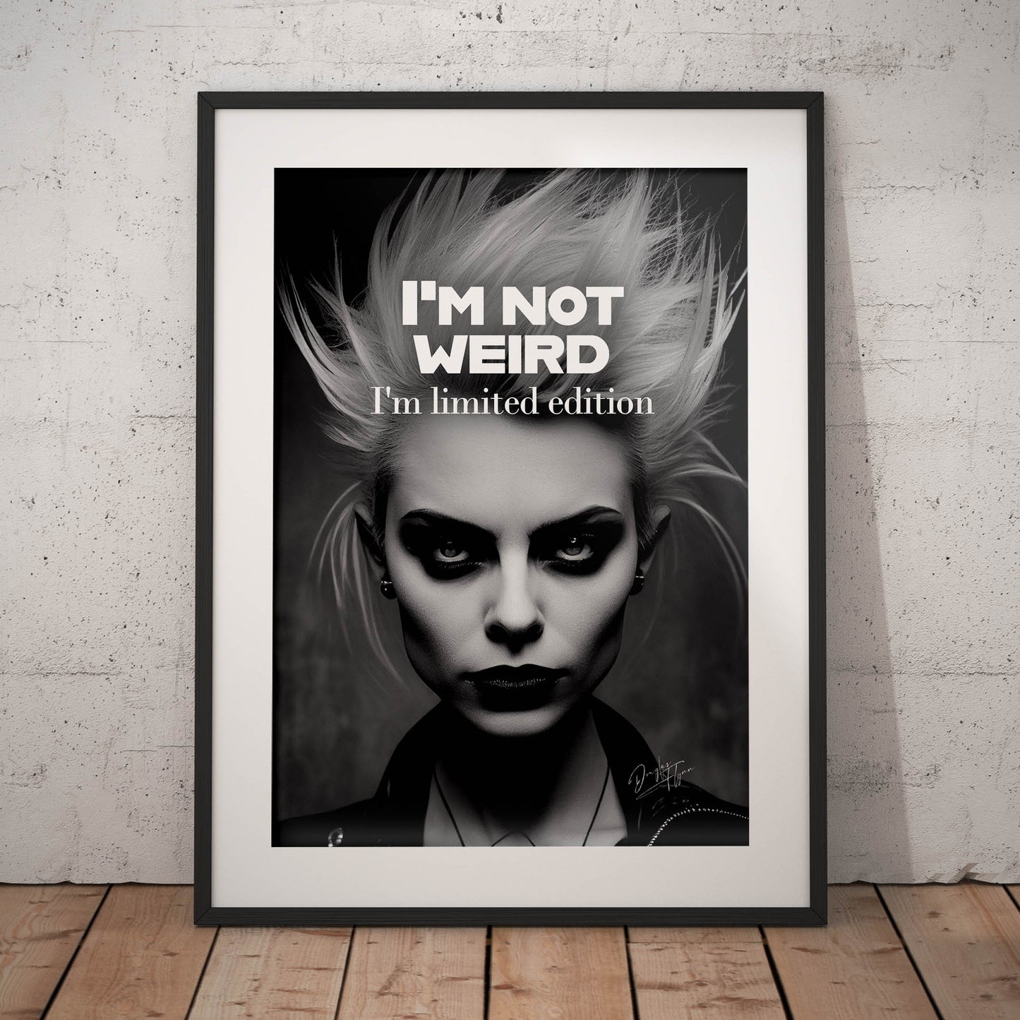»Im Not Weird« retro poster